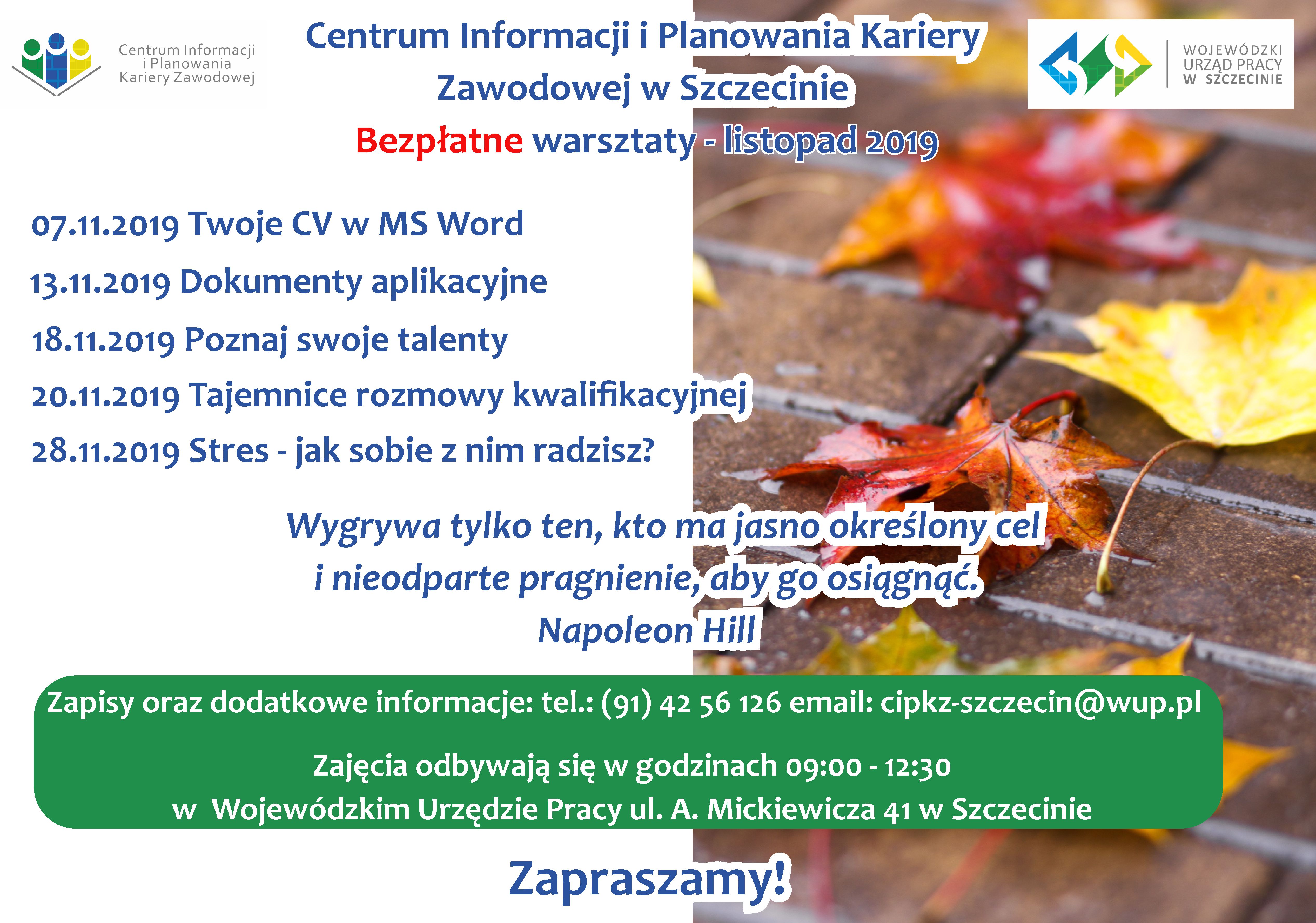 Plakat dotyczący_bezpłatnych_warsztatów_w_listopadzie spotkanie_19_listopada_2019_organizowane_przez_Centrum_Informacji_i_Planowania_ Kariery_Zawodowej_w_Szczecinie_(CIPKZ)